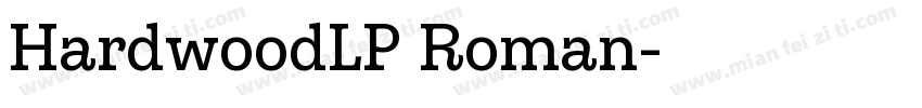 HardwoodLP Roman字体转换